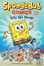 Spongebob Comics: Book 1: Silly Sea Stories
