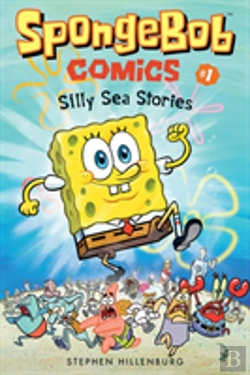 Bertrand.pt - Spongebob Comics: Book 1: Silly Sea Stories