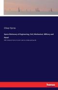 Spons Dictionary Of Engineering, Civil, Mechanical, Military And Naval