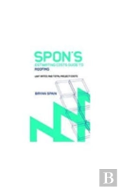 Spon'S Estimating Cost Guide To Roofing