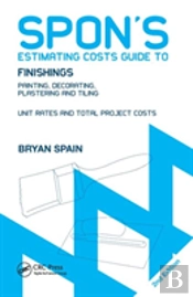 Spon'S Estimating Costs Guide To Finishings