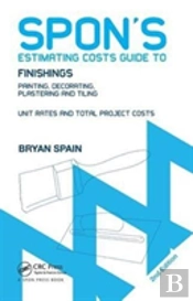 Spon'S Estimating Costs Guide To Finishings