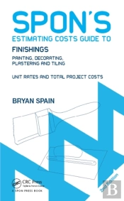 Spon'S Estimating Costs Guide To Finishings