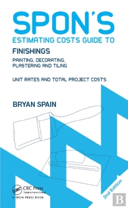 Bertrand.pt - Spon'S Estimating Costs Guide To Finishings