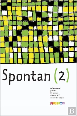 Bertrand.pt - Spontan ; Allemand Palier 1 ; 2eme Annee ; Lv1/Lv2 ; Livre + Cd