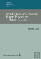 Spontaneous And Induced Intima Formation In Blood Vessels