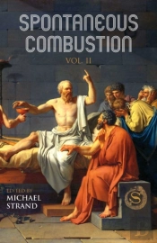 Spontaneous Combustion Vol. Ii