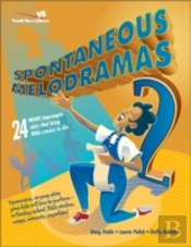 Spontaneous Melodramas 2