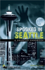 Spooked In Seattle