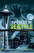 Spooked In Seattle