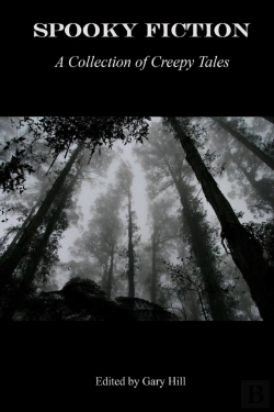 Bertrand.pt - Spooky Fiction: A Collection Of Creepy Tales
