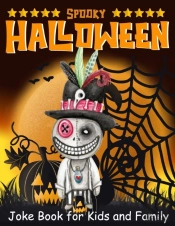 Spooky Halloween Joke Book For Kids And Family