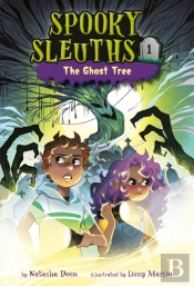 Spooky Sleuths #1: The Ghost Tree