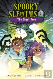 Spooky Sleuths #1: The Ghost Tree