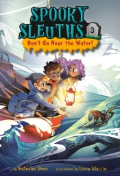 Spooky Sleuths #3: Don'T Go Near The Water!
