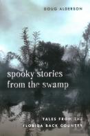 Spooky Stories From The Swamp