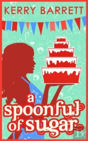 Spoonful Of Sugar: A Novella
