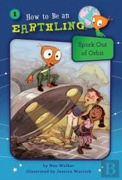 Spork Out Of Orbit (Book 1)