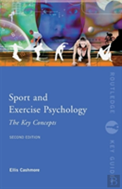 Bertrand.pt - Sport And Exercise Psychology: The Key Concepts
