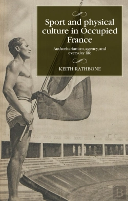 Bertrand.pt - Sport And Physical Culture In Occupied France