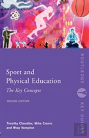Sport And Physical Education: The Key Concepts