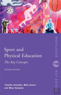 Bertrand.pt - Sport And Physical Education: The Key Concepts