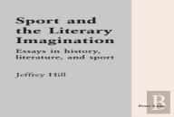 Sport And The Literary Imagination