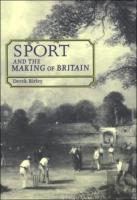 Sport And The Making Of Britain