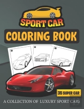 Sport Car Coloring Book A Collection Of Luxury Sport Cars (35 Super Car)