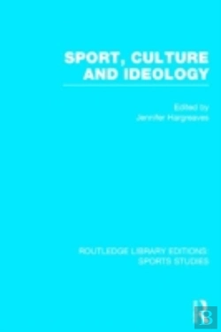 Bertrand.pt - Sport, Culture And Ideology (Rle Sports Studies)