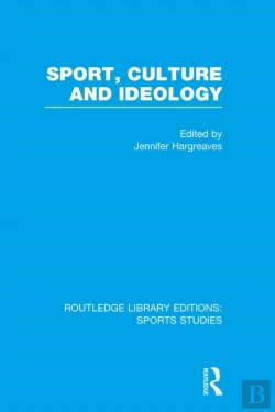 Bertrand.pt - Sport, Culture And Ideology (Rle Sports Studies)