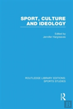 Bertrand.pt - Sport, Culture And Ideology (Rle Sports Studies)