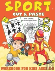Sport Cut And Paste Workbook For Kids Ages 2-5