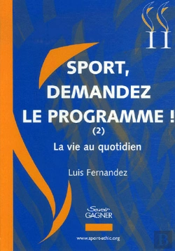 Bertrand.pt - Sport, Demandez Le Programme T.2 ; La Vie Au Quotidien