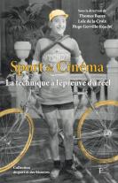Sport & Cinéma : La Technique À L'Épreuve Du Réel