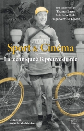 Sport & Cinéma : La Technique À L'Épreuve Du Réel