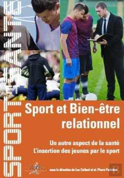 Bertrand.pt - Sport Et Bien-Être Relationnel ; Un Autre Aspect De La Santé : L'Insertion Des Jeunes Par Le Sport