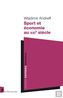 Bertrand.pt - Sport Et Économie Au Xxie Siècle