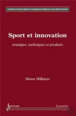 Bertrand.pt - Sport Et Innovation : Stratégies, Techniques Et Produits : Stratégies, Techniques Et Produits