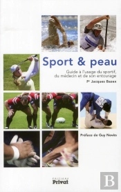 Sport Et Peau ; Guide À L'Usage Du Sportif Et De Son Médecin
