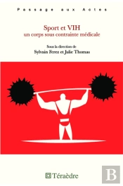 Sport Et Vih ; Un Corps Sous Contrainte Medicale