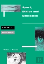 Sport, Ethics And Education
