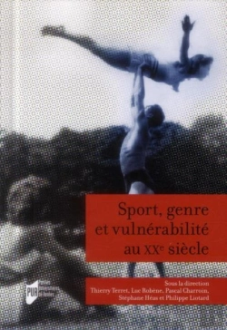 Bertrand.pt - Sport, Genre Et Vulnérabilité Au Xxe Siècle