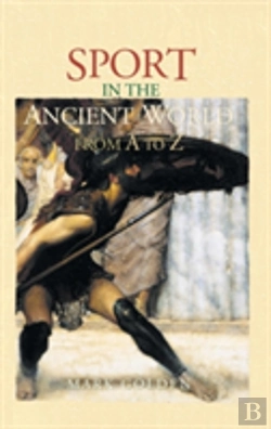 Bertrand.pt - Sport In The Ancient World From A To Z