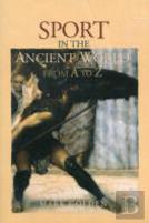 Sport In The Ancient World From A To Z