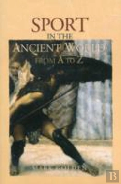 Bertrand.pt - Sport In The Ancient World From A To Z