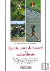 Sport. Jeux De Hasard Et Radiesthesie