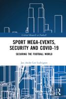Sport Mega-Events, Security And Covid-19