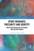 Sport Migrants, Precarity And Identity
