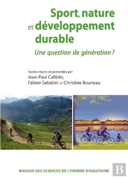 Bertrand.pt - Sport, Nature Et Développement Durable : Une Question De Génération ?